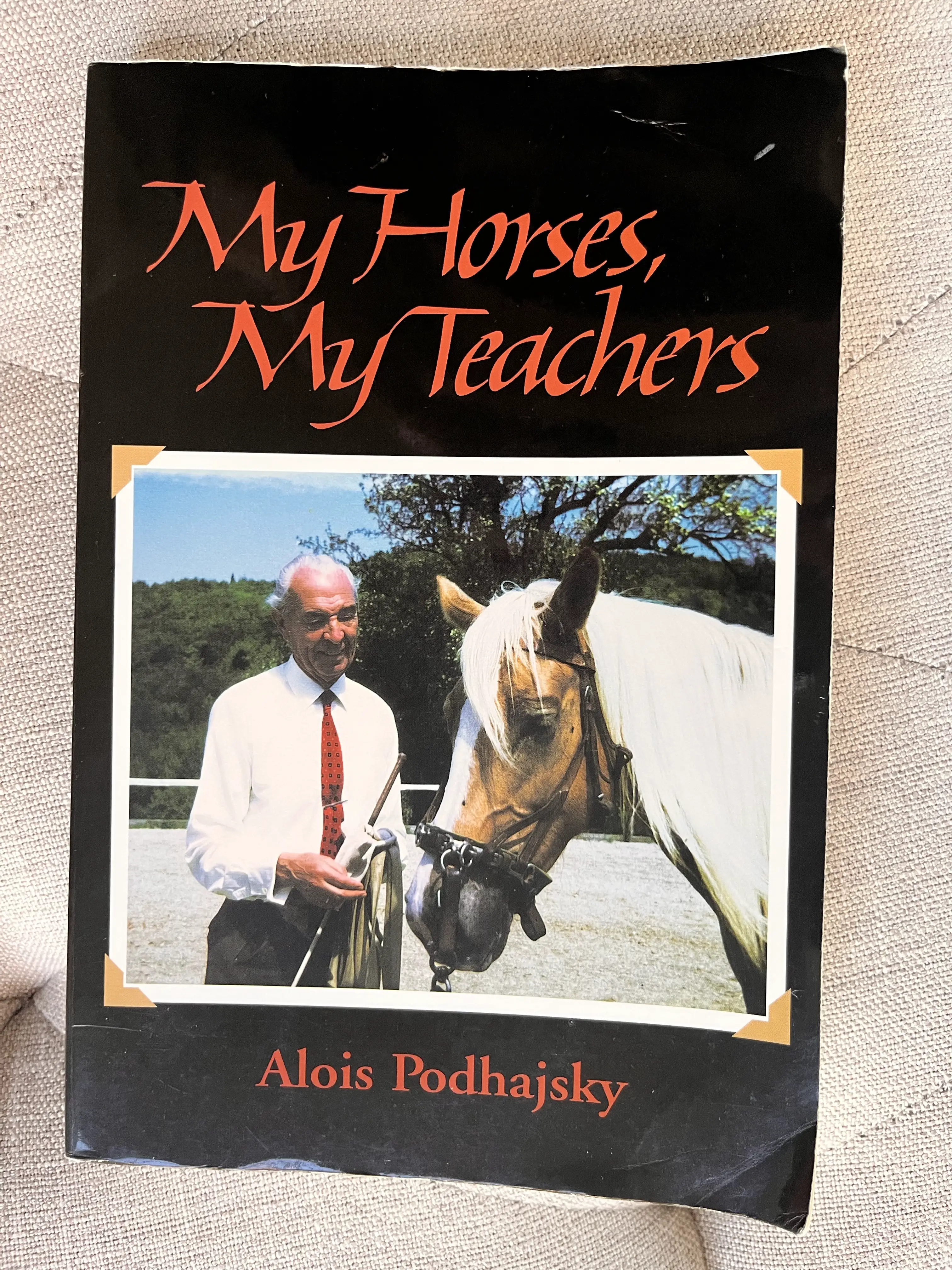 My Horses My Teachers by Alois Podhasky